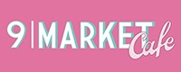 9 MARKET CAFE