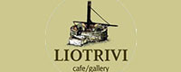 LIOTRIVI CAFE GALLERY