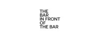THE BAR IN FRONT OF THE BAR 