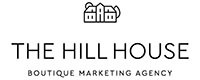 THE HILL HOUSE BOUTIQUE MARKETING AGENCY 