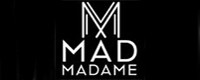 MAD MADAME